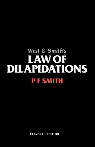 Паперова книга «West & Smith's Law of Dilapidations», авторів П. Ф. Сміт, Вільям Ентоні Вест - фото №1