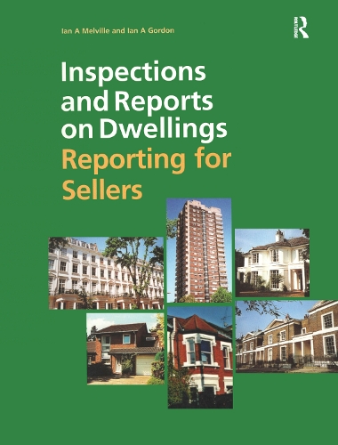 Бумажная книга «Inspections and Reports on Dwellings: Reporting for Sellers», авторов Ян Гордон, Иэн Мелвилл - фото №1