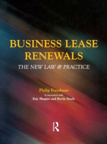 Бумажная книга «Business Lease Renewals», авторов Эрик Шапиро, Кевин Стил, Филип Фридман - фото №1