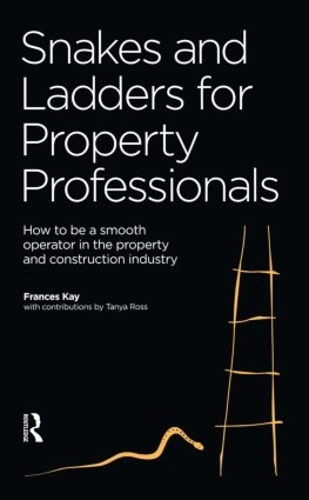Бумажная книга «Snakes and Ladders for Property Professionals», автор Фрэнсис Кайе - фото №1