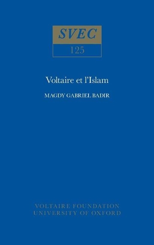 Бумажная книга «Voltaire et l'Islam», автор Магди Габриэль Бадир - фото №1