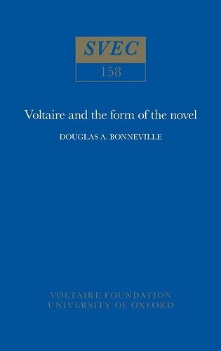 Бумажная книга «Voltaire and the Form of the Novel», автор Дуглас А. Бонневиль - фото №1