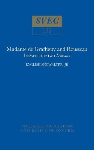 Бумажная книга «Madame de Graffigny and Rousseau: between the two Discours», автор Инглиш Шоуолтер - фото №1