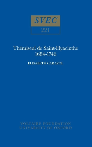 Бумажная книга «Thémiseul de Saint-Hyacinthe, 1684-1746», автор Элизабет Карайол - фото №1