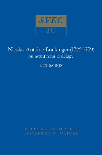 Бумажная книга «Nicolas-Antoine Boulanger (1722-1759) ou avant nous le déluge», автор Пол Садрин - фото №1