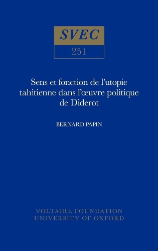 Бумажная книга «Sens et fonction de l'utopie tahitienne dans l'œuvre politique de Diderot», автор Бернард Папен - фото №1