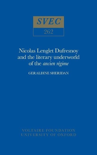 Бумажная книга «Nicolas Lenglet Dufresnoy and the literary underworld of the ancien régime», автор Джеральдин Шеридан - фото №1