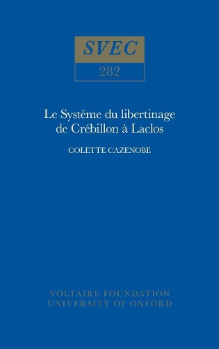 Бумажная книга «Le Système du libertinage de Crébillon à Laclos», автор Колетт Казеноб - фото №1
