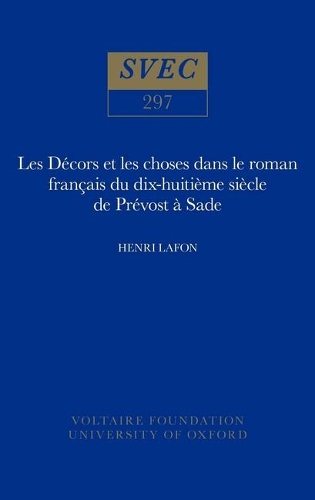 Бумажная книга «Les Décors et les choses dans le roman français du dix-huitième siècle de Prévost à Sade», автор Анри Лафон - фото №1