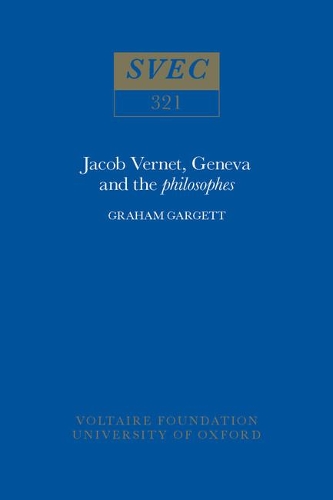 Бумажная книга «Jacob Vernet, Geneva and the Philosophes», автор Грэм Гаргетт - фото №1