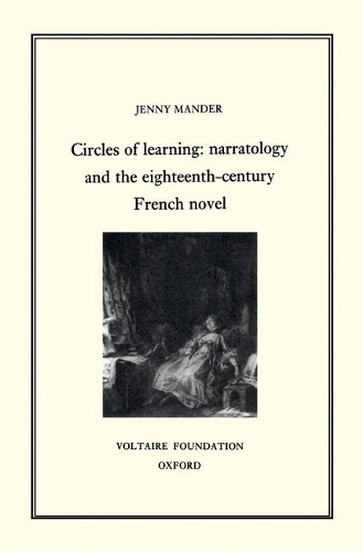 Бумажная книга «Circles of Learning: Narratology and the Eighteenth-Century French Novel», автор Дженни Мандер - фото №1