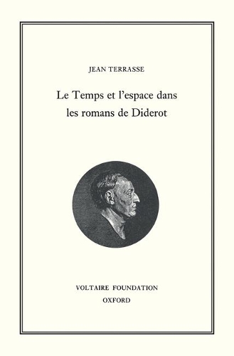 Бумажная книга «Le Temps et l'espace dans les romans de Diderot», автор Жан Террасс - фото №1