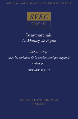 Бумажная книга «Le Mariage de Figaro: edition critique avec les variantes de la version scenique originale», автор Жерар Кан - фото №1