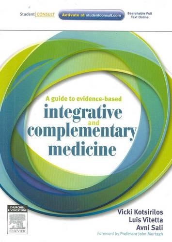 Бумажная книга «A Guide to Evidence-based Integrative and Complementary Medicine», авторов Авни Сали, Луис Витетта, Вики Коцирилос - фото №1