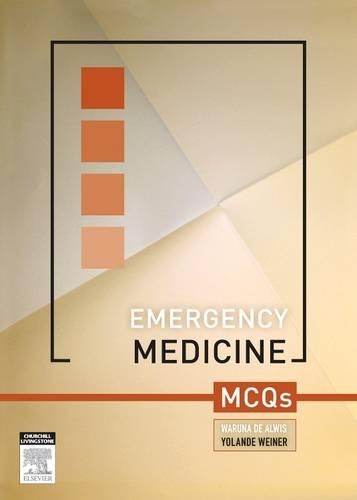Паперова книга «Emergency Medicine MCQs», авторів Варуна Де Алвіс, Йоланда Вайнер - фото №1