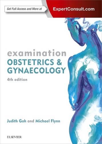 Паперова книга «Examination Obstetrics & Gynaecology», авторів Джудіт Го, Майкл Флинн - фото №1