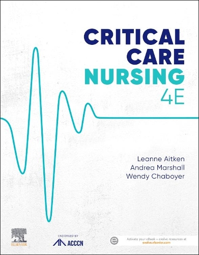 Бумажная книга «Critical Care Nursing», авторов Андреа Маршалл, Лиэнн Эйткен, Венди Чабойер - фото №1