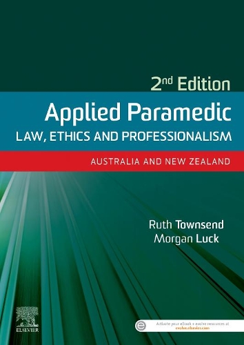 Бумажная книга «Applied Paramedic Law, Ethics and Professionalism, Second Edition: Australia and New Zealand», авторов Морган Лак, Рут Таунсенд - фото №1