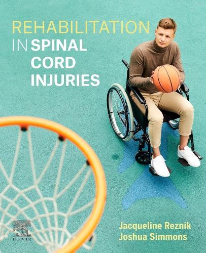 Бумажная книга «Rehabilitation in Spinal Cord Injuries», авторов Жаклин Э. Резник, Джошуа Симмонс - фото №1