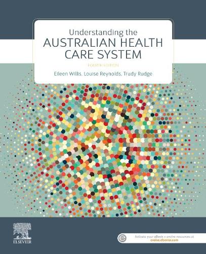 Бумажная книга «Understanding the Australian Health Care System», авторов Эйлин Уиллис, Труди Радж - фото №1