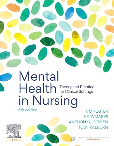 Бумажная книга «Mental Health in Nursing: Theory and Practice for Clinical Settings», авторов Энтони О'Брайен, Ким Фостер, Пета Маркс, Тоби Рэберн - фото №1