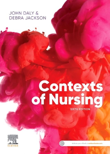 Бумажная книга «Contexts of Nursing: An Introduction», авторов Дебра Джексон, Джон Дейли - фото №1