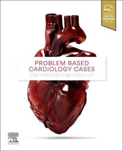 Паперова книга «Problem Based Cardiology Cases», авторів Атіфур Рахман, Саймон О'Коннор - фото №1