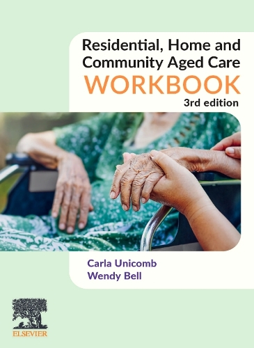 Паперова книга «Residential, Home and Community Aged Care Workbook», авторів Карла Юнікомб, Венді Белл - фото №1