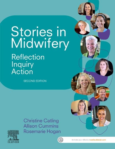 Паперова книга «Stories in Midwifery: Reflection, Inquiry, Action», авторів Еллісон Каммінс, Крістін Катлінг, Розмарі Хоган - фото №1