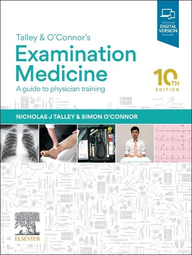 Бумажная книга «Talley and O'Connor's Examination Medicine: A Guide to Physician Training», авторов Николас Дж. Талли, Саймон О'Коннор - фото №1