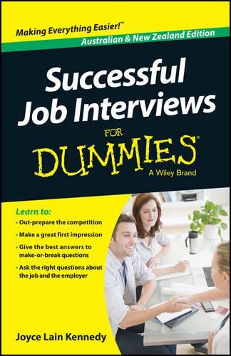 Бумажная книга «Successful Job Interviews For Dummies - Australia / NZ», авторов Джойс Лэйн Кеннеди, Кейт Саутэм - фото №1