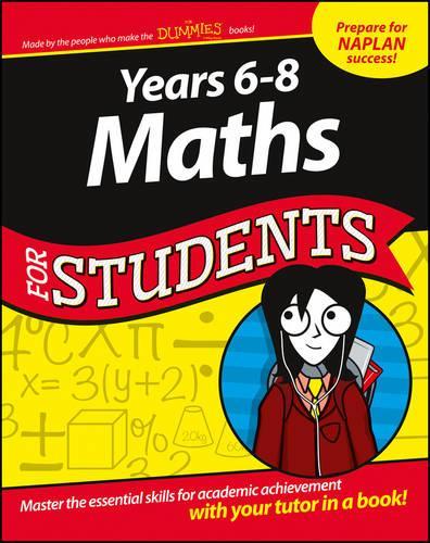Паперова книга «Years 6 - 8 Maths For Students», автор The Experts at Dummies - фото №1