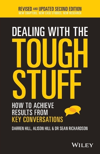 Паперова книга «Dealing With The Tough Stuff: How To Achieve Results From Key Conversations», авторів Елісон Хілл, Даррен Хілл, Шон Річардсон - фото №1