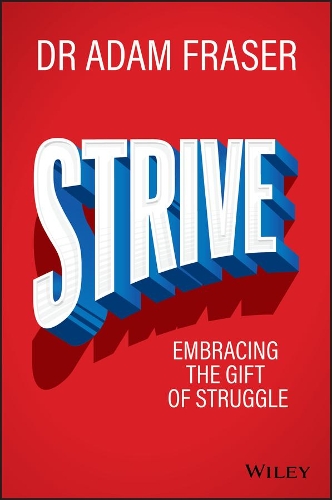 Бумажная книга «Strive: Embracing the gift of struggle», автор Адам Фрейзер - фото №1