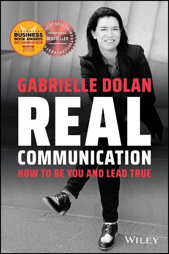 Паперова книга «Real Communication: How To Be You and Lead True», автор Габріель Долан - фото №1