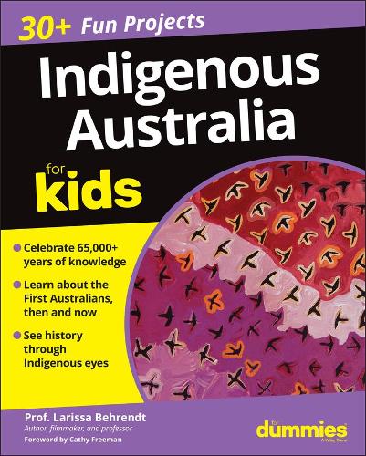 Бумажная книга «Indigenous Australia For Kids For Dummies», автор Лариса Берендт - фото №1