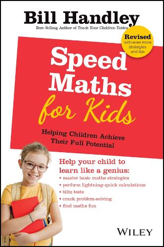 Бумажная книга «Speed Maths for Kids: Helping Children Achieve Their Full Potential», автор Билл Хэндли - фото №1