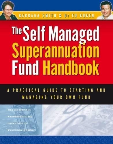Паперова книга «Self Managed Superannuation Fund Handbook: A Practical Guide to Starting and Managing Your Own Fund», автор Барбара Смит - фото №1