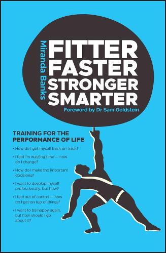 Бумажная книга «Fitter, Faster, Stronger, Smarter: Training for the Performance of Life», автор Миранда Бэнкс - фото №1