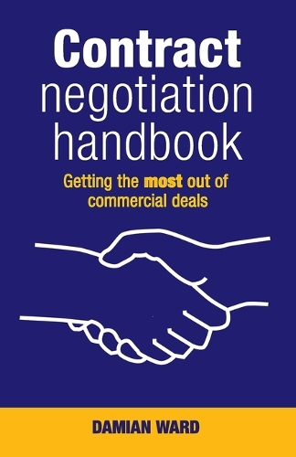 Бумажная книга «Contract Negotiation Handbook: Getting the Most Out of Commercial Deals», автор Дэмиан Уорд - фото №1