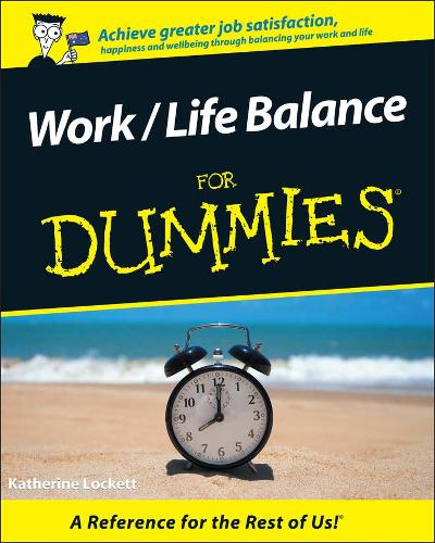 Паперова книга «Work / Life Balance For Dummies», автор Кетрін Локетт - фото №1