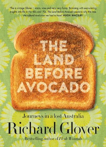Паперова книга «The Land Before Avocado», автор Річард Гловер - фото №1
