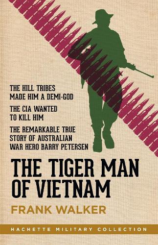 Паперова книга «The Tiger Man of Vietnam», автор Френк Вокер - фото №1