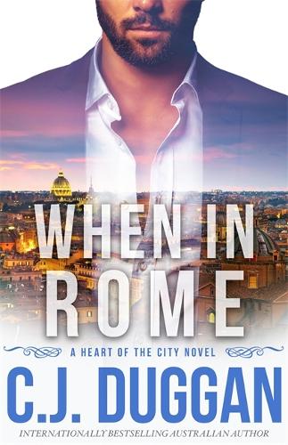 Бумажная книга «When in Rome: A Heart of the City romance Book 4», автор К.Дж. Дагган - фото №1