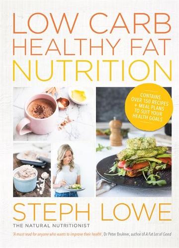Паперова книга «Low Carb Healthy Fat Nutrition», автор Стеф Лоу - фото №1