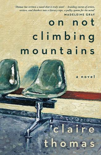 Паперова книга «On Not Climbing Mountains», автор Клер Томас - фото №1