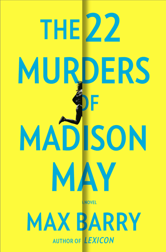 Паперова книга «The 22 Murders Of Madison May», автор Макс Барри - фото №1