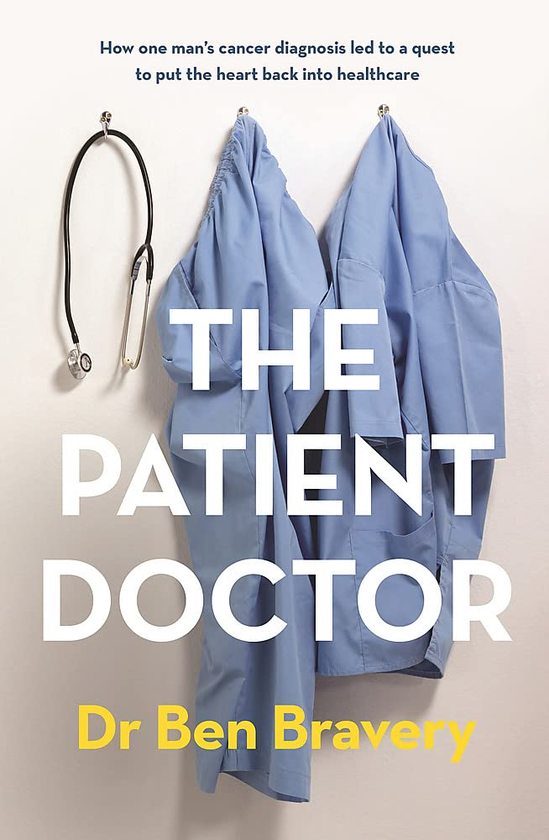 Паперова книга «The Patient Doctor», автор Бен БрейверІ - фото №1