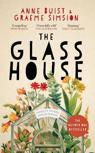 Бумажная книга «The Glass House: Menzies Mental Health Novel 1», авторов Энн Буист, Грэм Симсион - фото №1