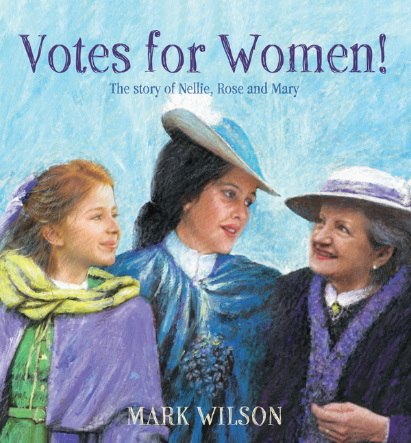 Бумажная книга «Votes for Women!», автор Марк Уилсон - фото №1